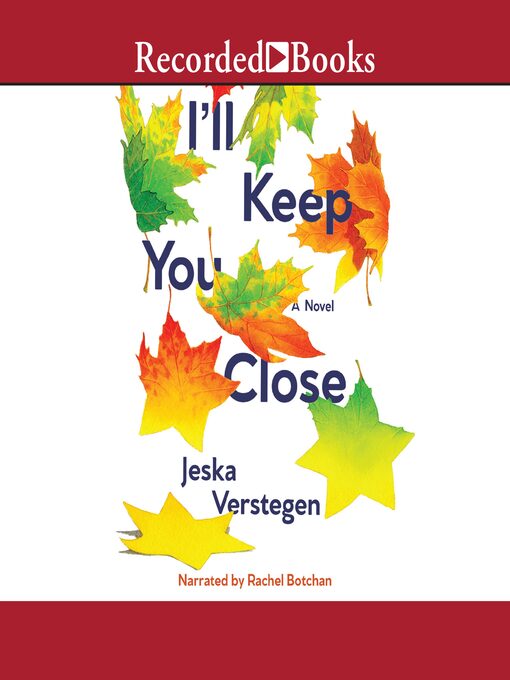 Jeska Verstegen创作的I'll Keep You Close作品的详细信息 - 可供借阅